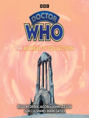 cover image of Doctor Who--The Alt Reality Collection
